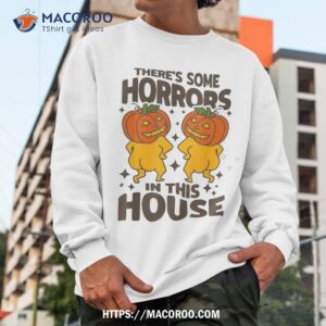 there s some horrors in this house ghost pumpkin halloween shirt sugar skull pumpkin sweatshirt 2