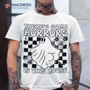 There’s Some Horrors In This House Ghost Pumpkin Halloween Shirt, Sugar Skull Pumpkin