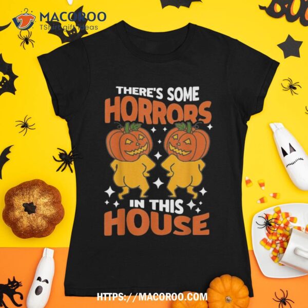 There’s Some Horrors In This House Orange Pumpkin Halloween Shirt, Skeleton Masks