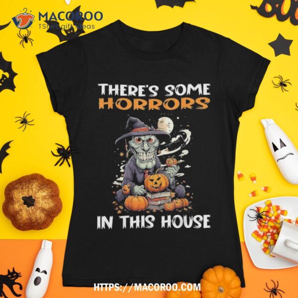 There’s Some Horrors In This House Shirt, Sugar Skull Pumpkin
