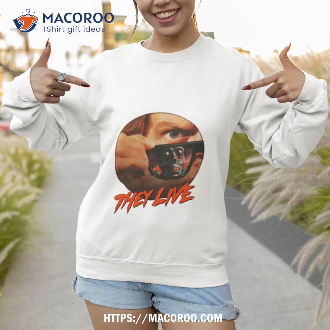 They Live Comedy Meme Shirt They Live Comedy Meme Shirt