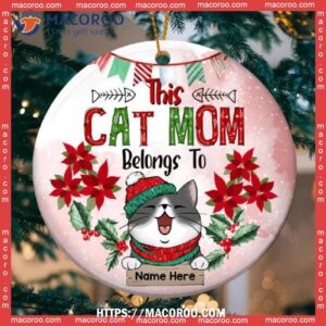 This Cat Mom Belongs To Cats Pinktone Circle Ceramic Ornament, Cat Christmas Ornaments Personalized