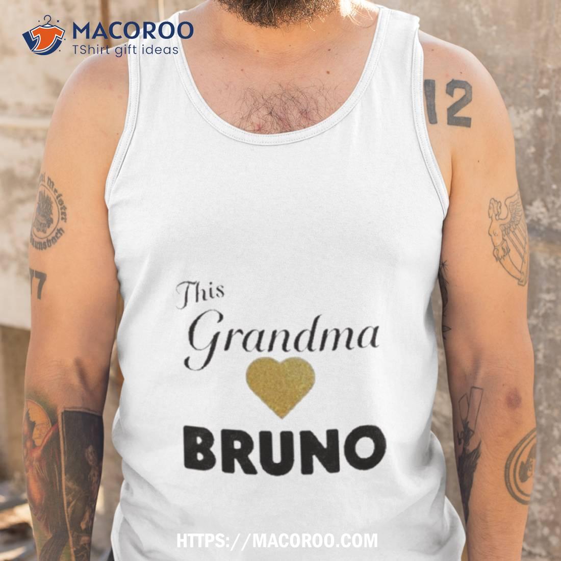 This Grandma Love Bruno Shirt This Grandma Love Bruno Shirt
