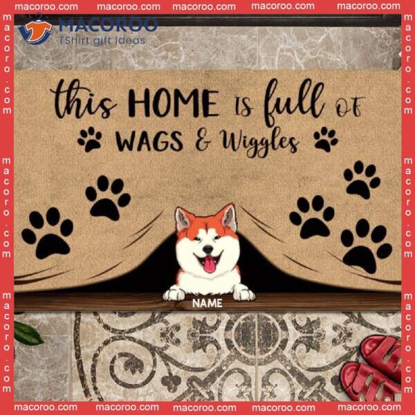 This Home Is Full Of Wags & Wiggles Outdoor Door Mat, Gifts For Dog Lovers, Custom Doormat