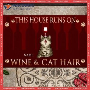 This House Runs On Wine &amp; Cat Hair Outdoor Door Mat, Personalized Doormat, Gifts For Lovers