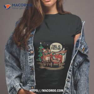 This Is Festive Funny Meme Christmas Gifshirt