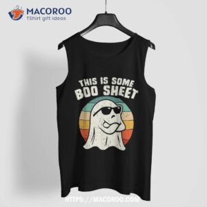 this is some boo sheet cool ghost halloween spooky season shirt spooky scary skeletons tank top