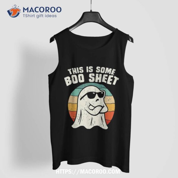 This Is Some Boo Sheet Cool Ghost Halloween Spooky Season Shirt, Spooky Scary Skeletons
