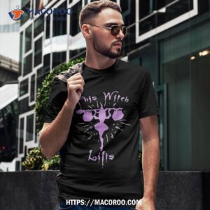 this witch lifts workout halloween shirt tshirt