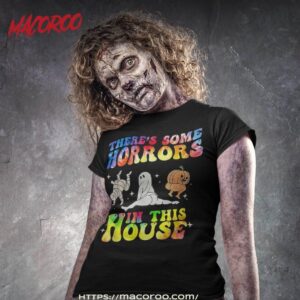 tie dye there s some horrors in this house ghost halloween shirt skeleton head tshirt 3