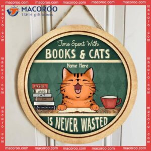 Time Spent With Cats And Books, Personalized Cat Wooden Signs