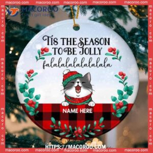 Tis The Season To Be Jolly Falala Blue Circle Ceramic Ornament, Cat Christmas Ornaments Personalized