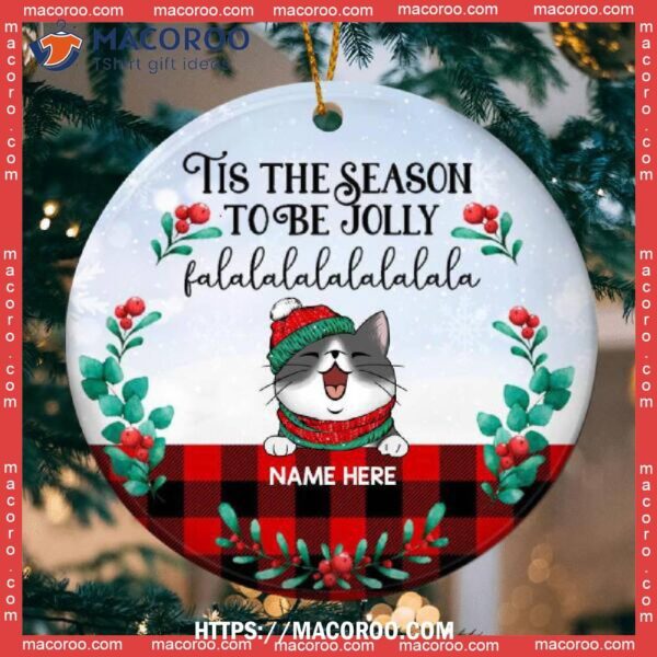 Tis The Season To Be Jolly Falala Blue Circle Ceramic Ornament, Cat Christmas Ornaments Personalized