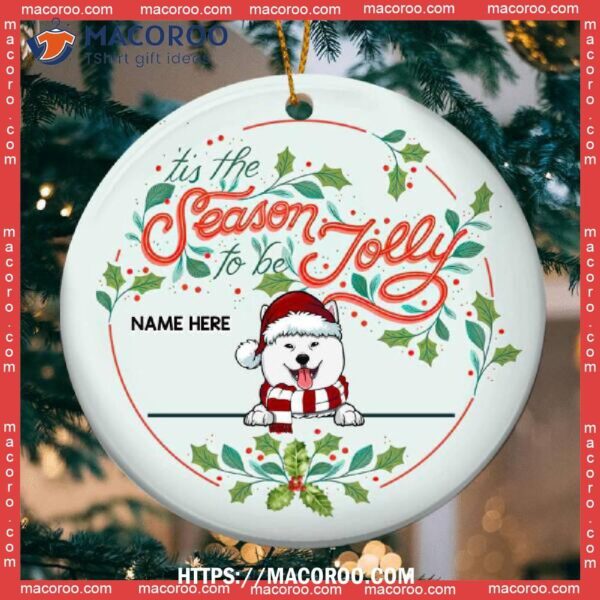 Tis The Season To Be Jolly Mint Circle Ceramic Ornament, Dog Memorial Ornament