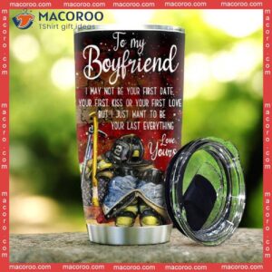 To My Boyfriend Firefighter Stainless Steel Tumbler