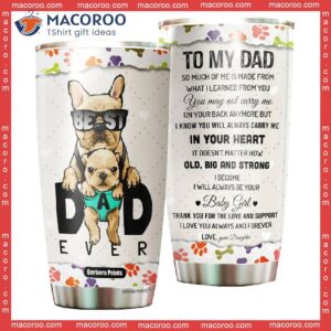 To My Dad, Best Dad Ever Stainless Steel Tumbler
