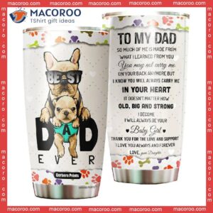 to my dad best dad ever stainless steel tumbler 0