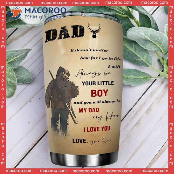 To My Dad Deer Hunting Stainless Steel Tumbler