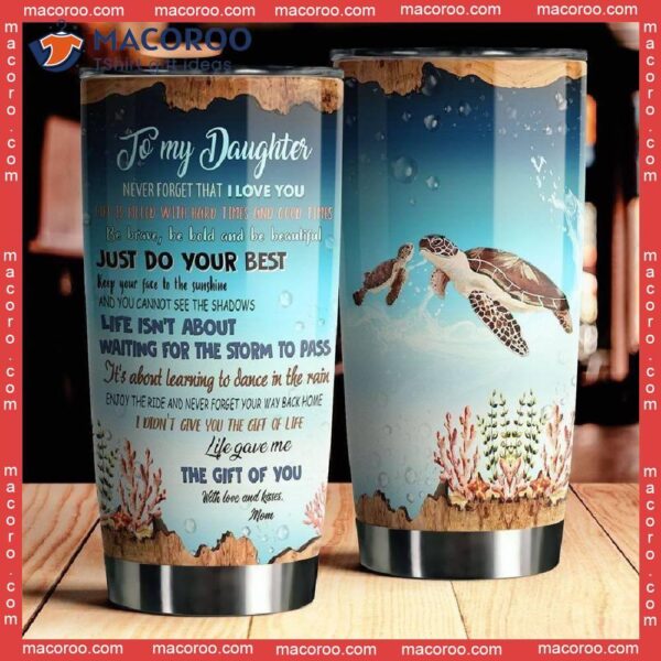 To My Daughter From Mom Stainless Steel Tumbler