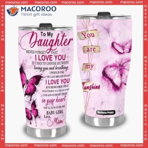 to my daughter you are sunshine butterfly stainless steel tumbler 2