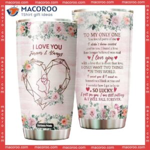 to my wife i love you forever and always mother s day stainless steel tumbler 0