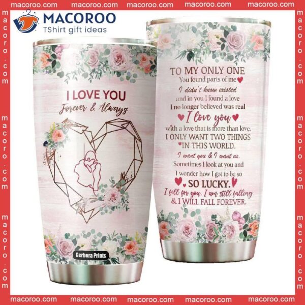 To My Wife I Love You Forever And Always Mother’s Day Stainless Steel Tumbler