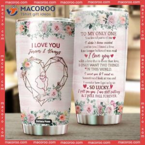 to my wife i love you forever and always mother s day stainless steel tumbler 1