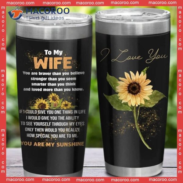 To My Wife Stainless Steel Tumbler