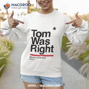 tothestars tom was right aliens fucking exist bringing you the future since 2015 shirt sweatshirt 1