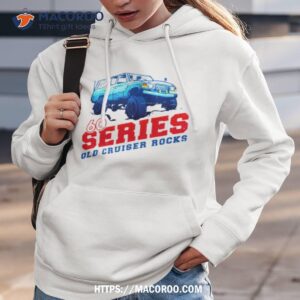 toyota land cruiser 60 series shirt hoodie 3