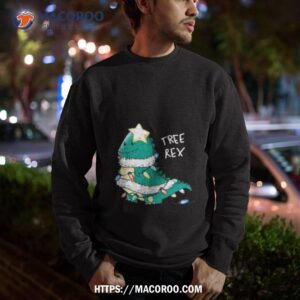 tree rex shirt sweatshirt