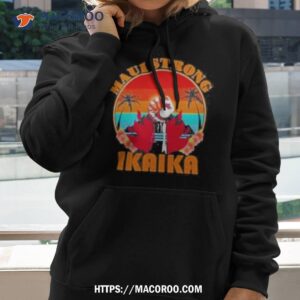 trending support maui strong 2023 shirt hoodie 2