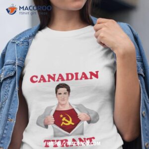 Trudeau Canadian Tyranshirt