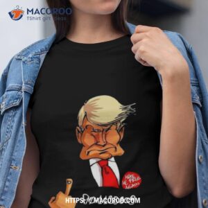 Trump Fuck Mugshot P01135809 Shirt