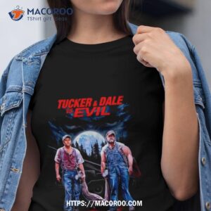 Tucker And Dale Vs Evil 2010 Shirt