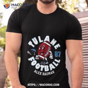 Tulane Green Wave Alex Bauman 2023 Ncaa Football Shirt