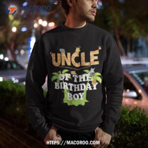 uncle of the birthday boy zoo theme animal party shirt sweatshirt