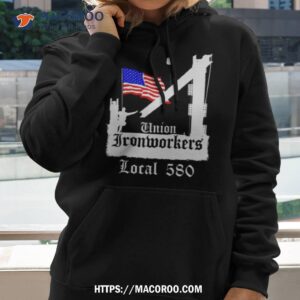 Union Ironworkers Local 580 Shirt 1 union ironworkers local 580 shirt hoodie