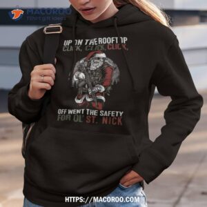 up on the rooftop click click santa claus christmas shirt santa christmas hoodie 3