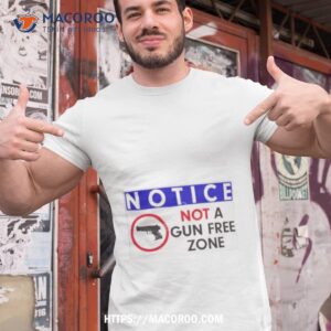 Ur A Smart Ass Carl Notice Not A Gun Free Zone Shirt