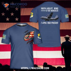 Us Air Force Delaware National Guard 166th Airlift Wing C-130 Hercules 3D T-shirt
