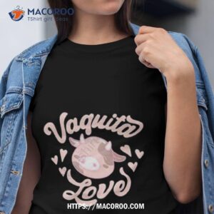 vaquita love shirt tshirt