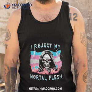vasaricore merch i reject my mortal flesh shirt tank top
