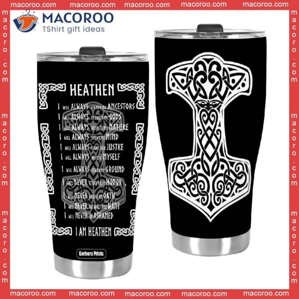 Viking Hammer I Am Heathen Stainless Steel Tumbler