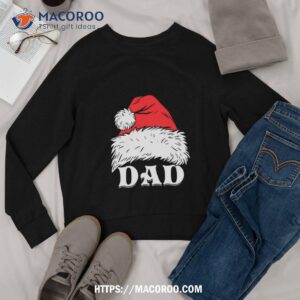 vintage dad christmas santa hat family matching xmas holiday fathers shirt christmas gifts for dad from daughter sweatshirt