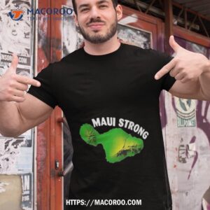vintage maui strong banyan tree 2023 shirt tshirt 1