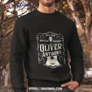 Vintage Oliver Anthony Rich Men North Of Richmond Shirt 2 vintage oliver anthony rich men north of richmond shirt sweatshirt