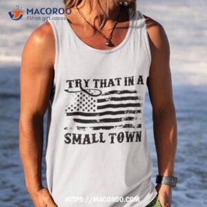 vintage retro don t try that in my town american flag shirt good gift ideas for dad tank top