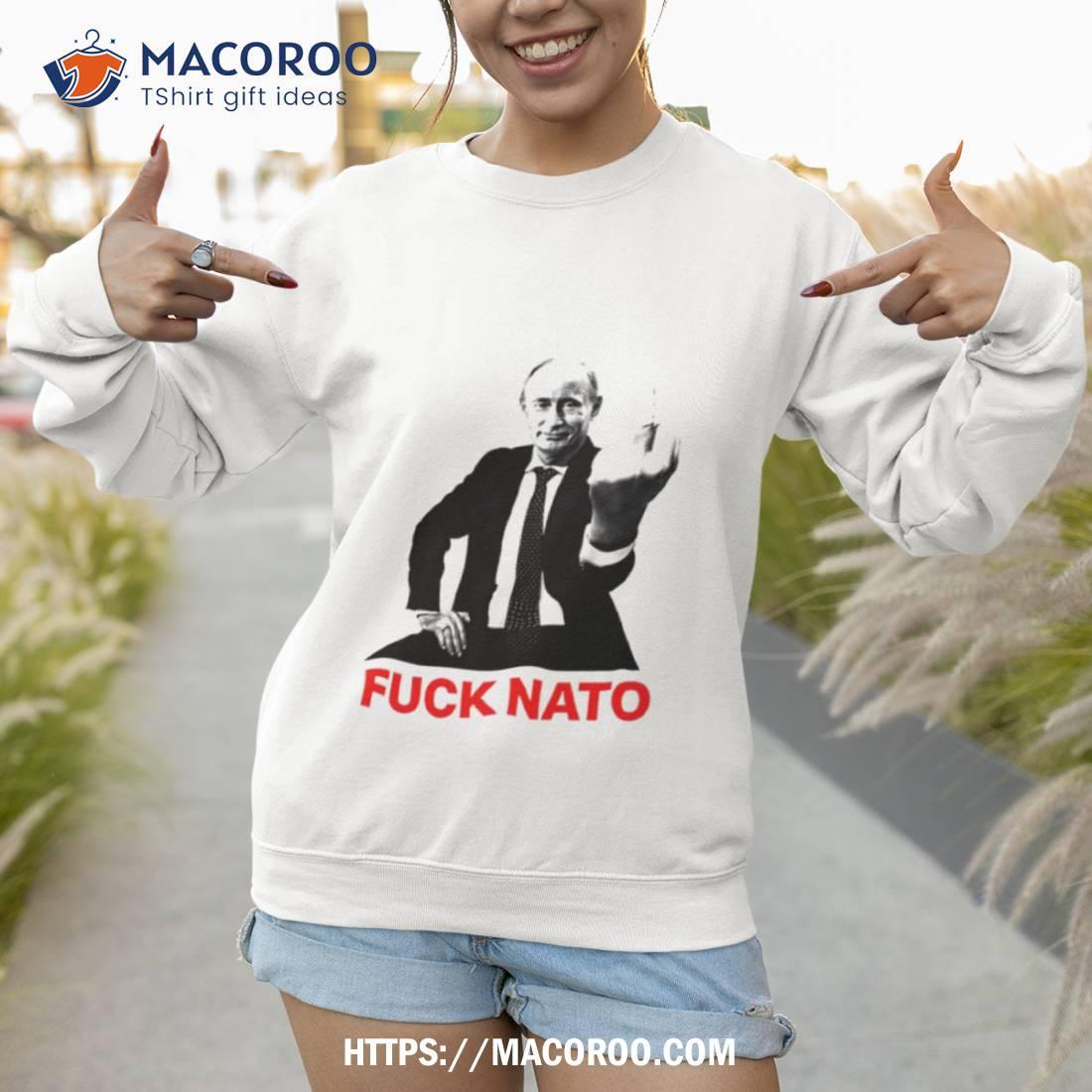 Vladimir Vladimirovich Putin Fuck Nato Shirt Vladimir Vladimirovich Putin Fuck Nato Shirt