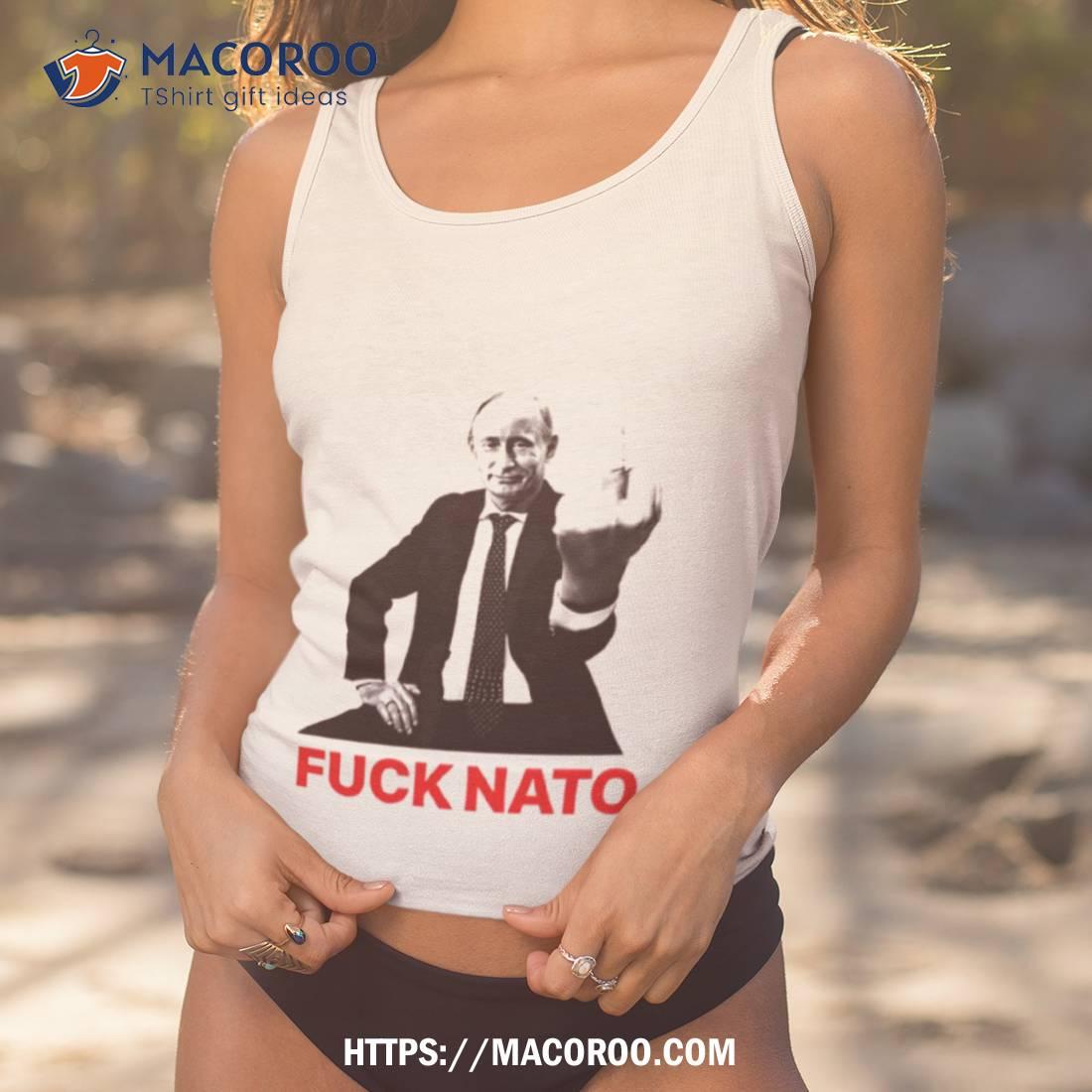 Vladimir Vladimirovich Putin Fuck Nato Shirt Vladimir Vladimirovich Putin Fuck Nato Shirt